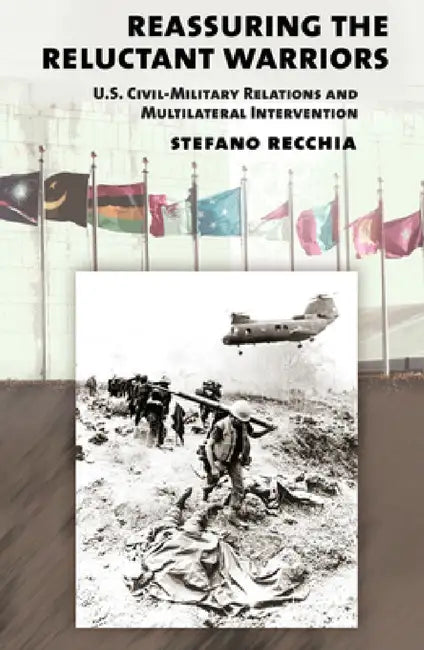 Buy Reassuring the Reluctant Warriors (English, Stefano Recchia) — BookShops.in