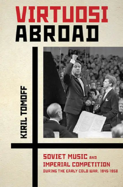 Buy Virtuosi Abroad (English, Kiril Tomoff) — BookShops.in