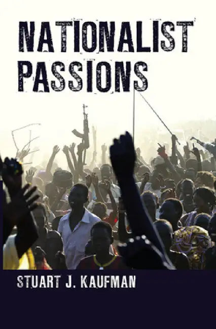 Buy Nationalist Passions (English, Stuart J. Kaufman) — BookShops.in