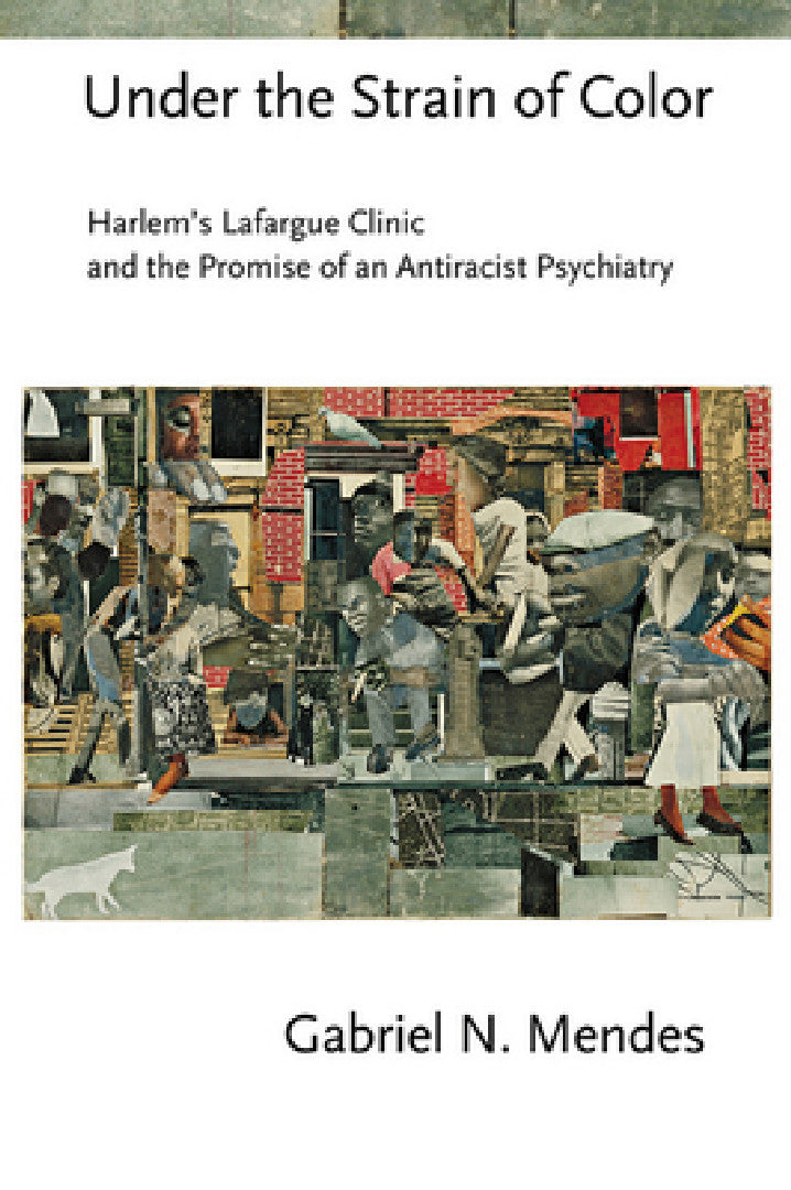 Buy Under the Strain of Color (English, Gabriel N. Mendes) — BookShops.in