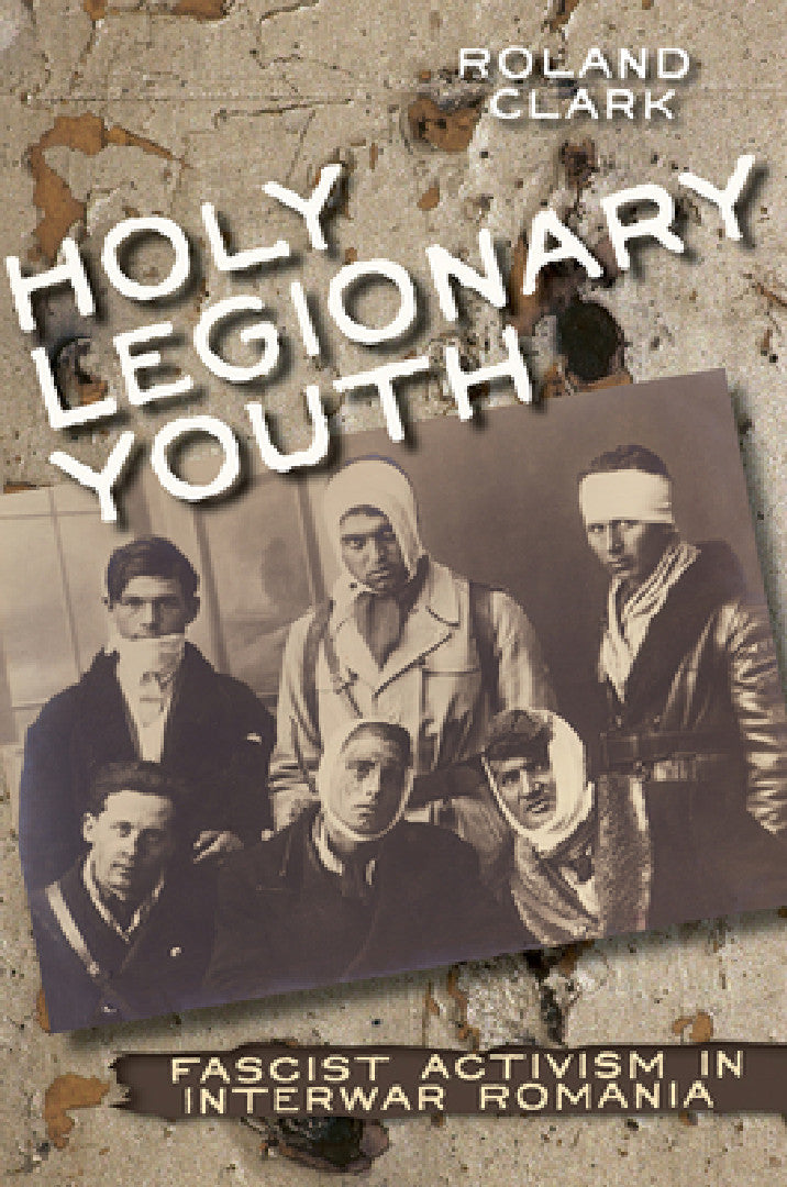 Buy Holy Legionary Youth (English, Roland Clark) — BookShops.in