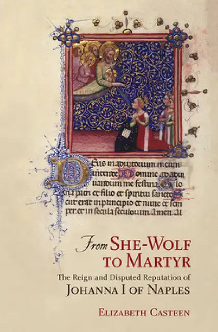 Buy From She-Wolf to Martyr (English, Elizabeth Casteen) — BookShops.in