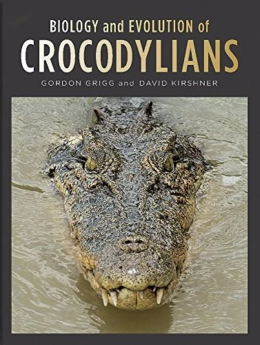 Buy Biology and Evolution of Crocodylians (English, Gordon Grigg) β BookShops.in