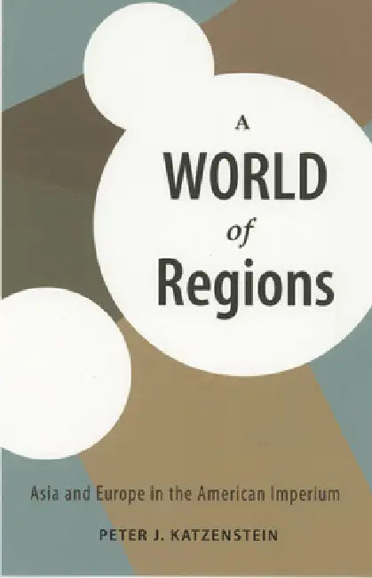 Buy A World of Regions (English, Peter J. Katzenstein) β BookShops.in