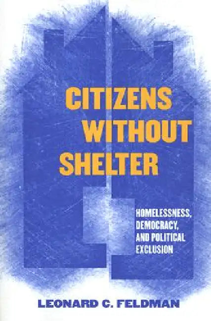 Buy Citizens Without Shelter (English, Leonard C. Feldman) — BookShops.in