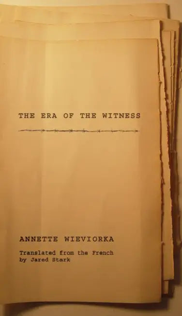 Buy The Era of the Witness (English, Annette Wieviorka | Jared Stark) — BookShops.in