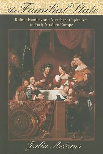 Buy The Familial State (English, Julia Adams) — BookShops.in