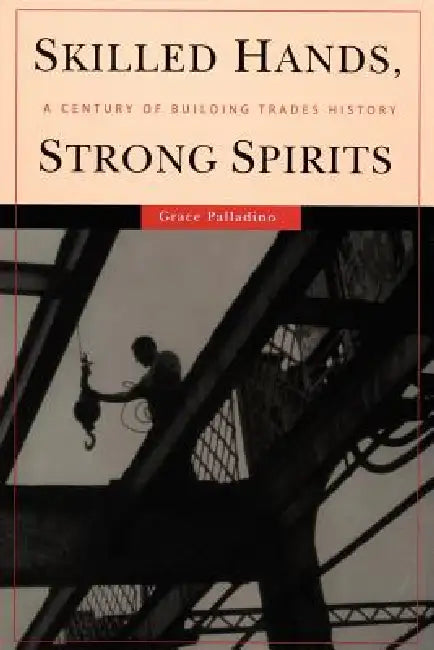Buy Skilled Hands, Strong Spirits (English, Grace Palladino) — BookShops.in