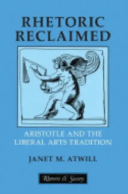 Buy Rhetoric Reclaimed (English, Janet M. Atwill) — BookShops.in