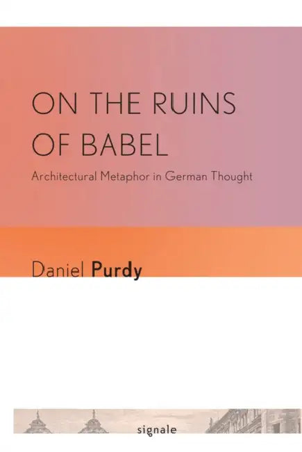 Buy On the Ruins of Babel (English, Daniel Leonhard Purdy) — BookShops.in