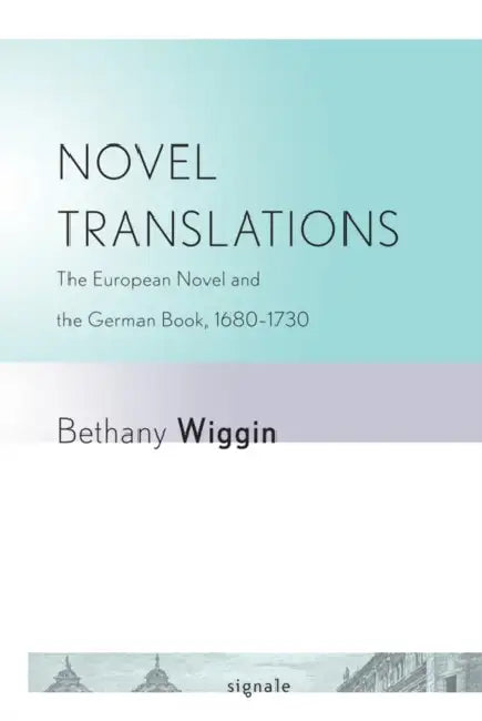 Buy Novel Translations (English, Bethany Wiggin) — BookShops.in