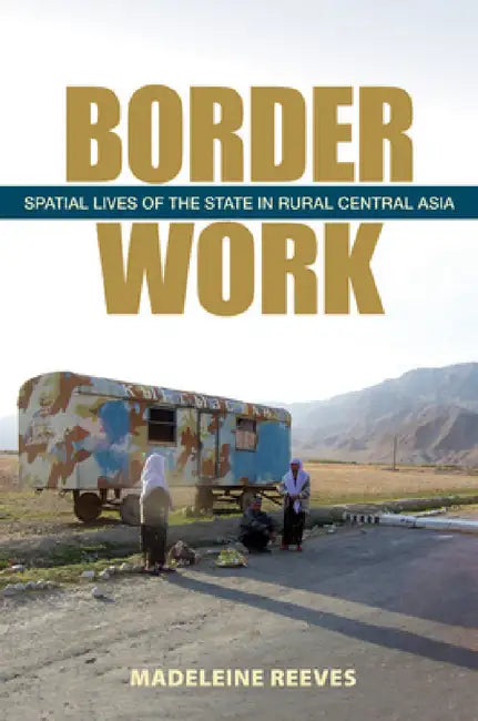 Buy Border Work (English, Madeleine Reeves) — BookShops.in