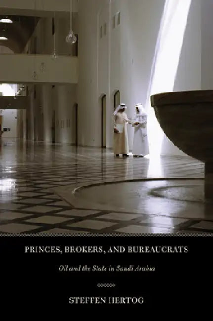 Buy Princes, Brokers, and Bureaucrats (English, Steffen Hertog) — BookShops.in
