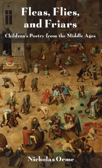 Buy Fleas, Flies, and Friars (English, Nicholas Orme) — BookShops.in
