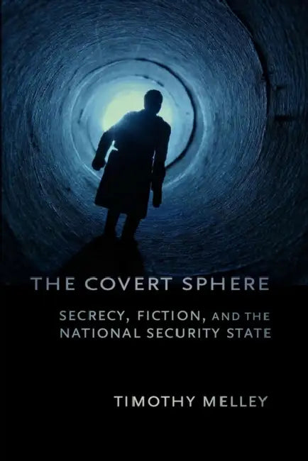 Buy The Covert Sphere (English, Timothy Melley) โ BookShops.in