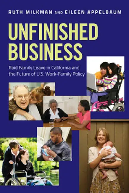 Buy Unfinished Business (English, Ruth Milkman | Eileen Appelbaum) โ BookShops.in