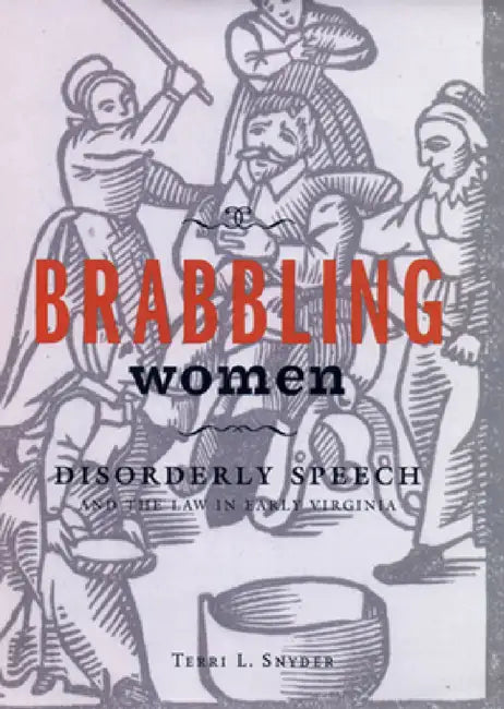 Buy Brabbling Women (English, Terri L. Snyder) — BookShops.in