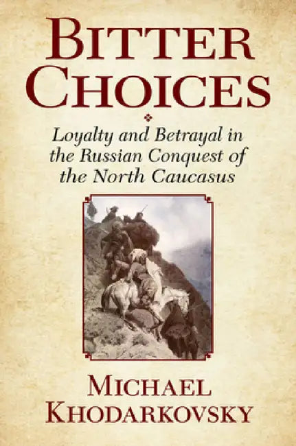 Buy Bitter Choices (English, Michael Khodarkovsky) — BookShops.in