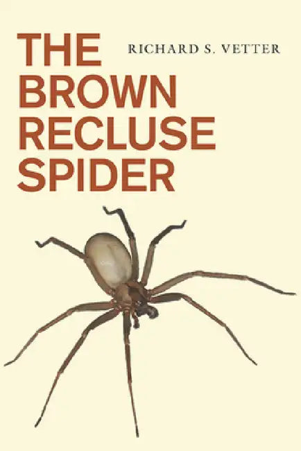 Buy The Brown Recluse Spider (English, Richard S. Vetter) — BookShops.in