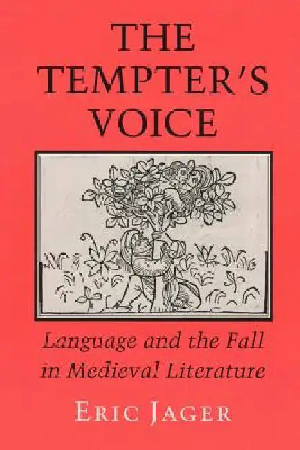 The Tempter's Voice (English, Eric Jager)