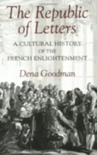 Buy The Republic of Letters (English, Dena Goodman) — BookShops.in