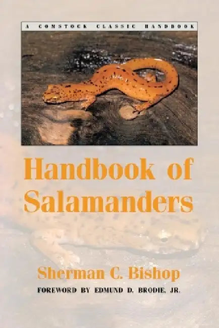 Buy Handbook of Salamanders (English, Sherman C. Bishop | Edmund D. Brodie) — BookShops.in