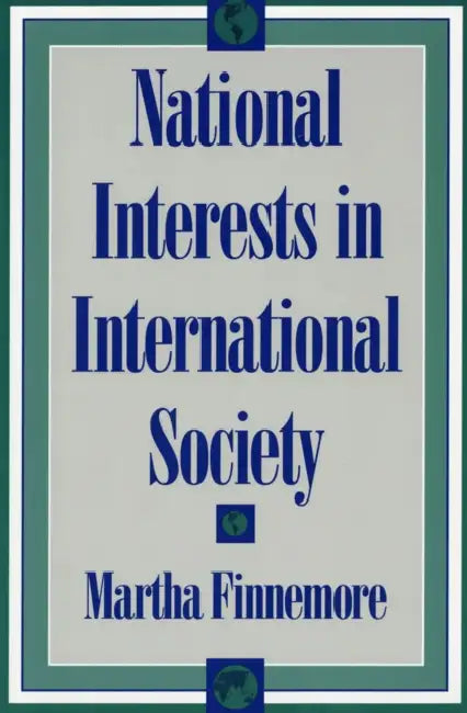 Buy National Interests in International Society (English, Martha Finnemore) โ BookShops.in