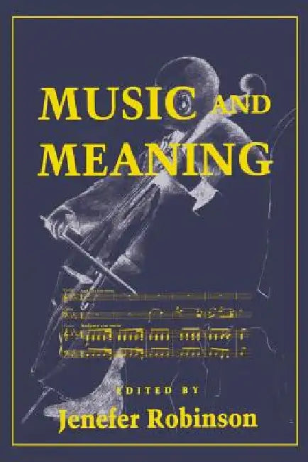 Buy Music and Meaning (English, Jenefer M. Robinson) — BookShops.in
