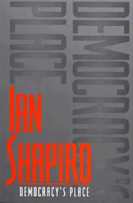 Buy Democracy's Place (English, Ian Shapiro) — BookShops.in