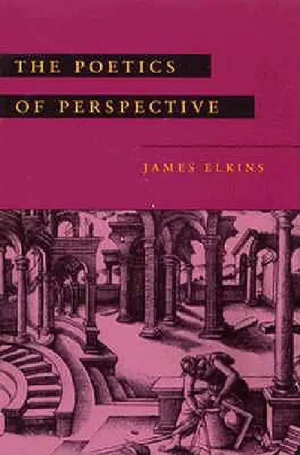 Buy The Poetics of Perspective (English, James Elkins) — BookShops.in