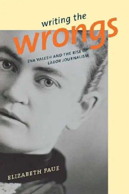 Buy Writing the Wrongs (English, Elizabeth Faue) — BookShops.in