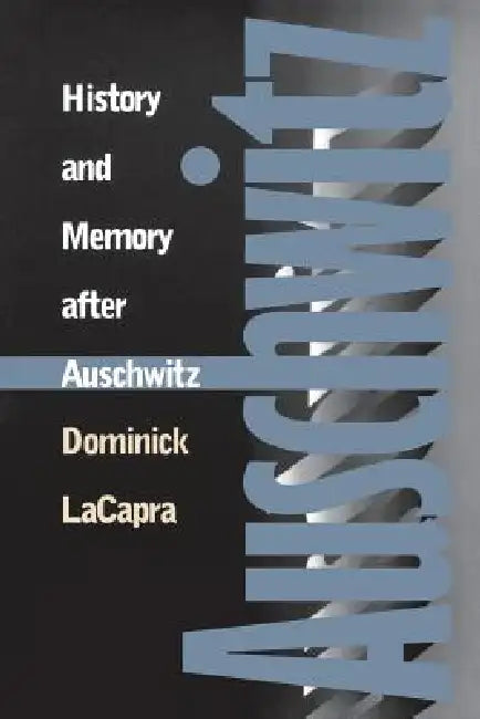 Buy History and Memory After Auschwitz (English, Dominick LaCapra) — BookShops.in