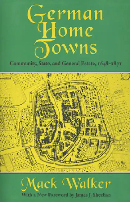 Buy German Home Towns (English, Mack Walker | James J. Sheehan) — BookShops.in