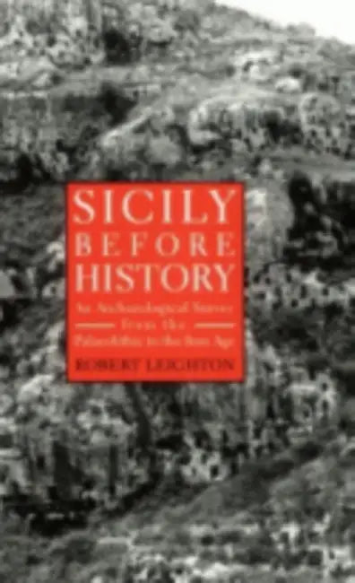 Buy Sicily Before History (English, Robert Leighton) — BookShops.in