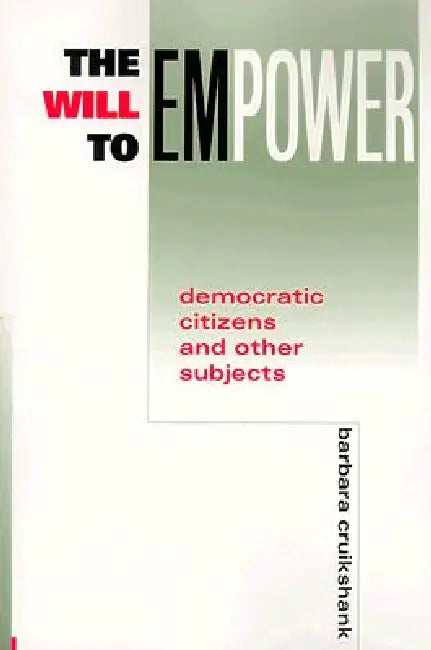 Buy The Will to Empower (English, Barbara Cruikshank) โ BookShops.in
