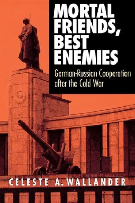 Buy Mortal Friends, Best Enemies (English, Celeste A. Wallander) — BookShops.in