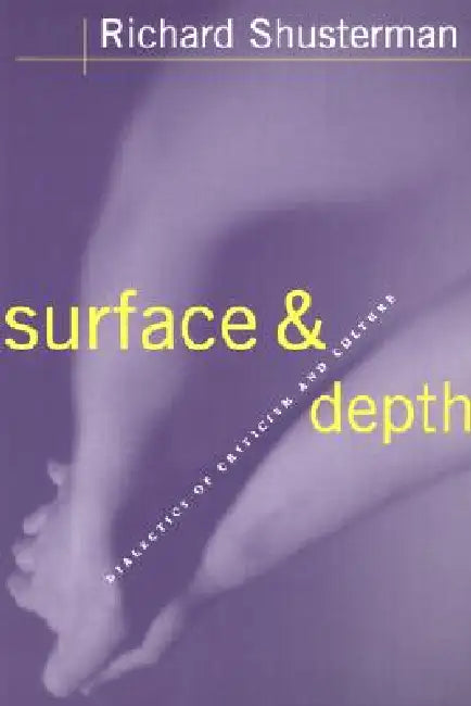 Buy Surface and Depth (English, Richard Shusterman) — BookShops.in
