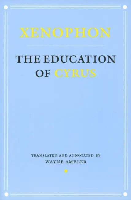 Buy Education of Cyrus (English, Xenophon | Wayne Ambler) — BookShops.in