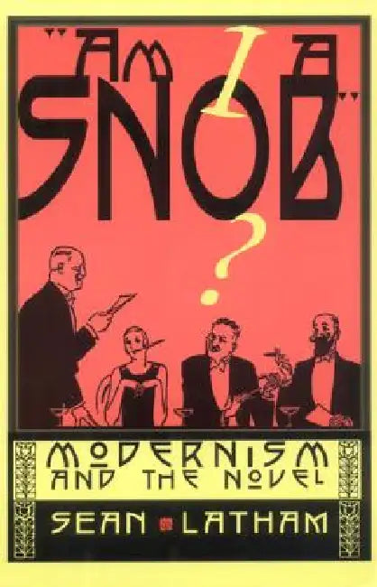 Buy Am I a Snob? (English, Sean Latham) — BookShops.in