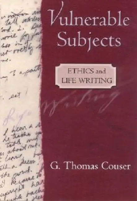 Buy Vulnerable Subjects (English, G. Thomas Couser) — BookShops.in