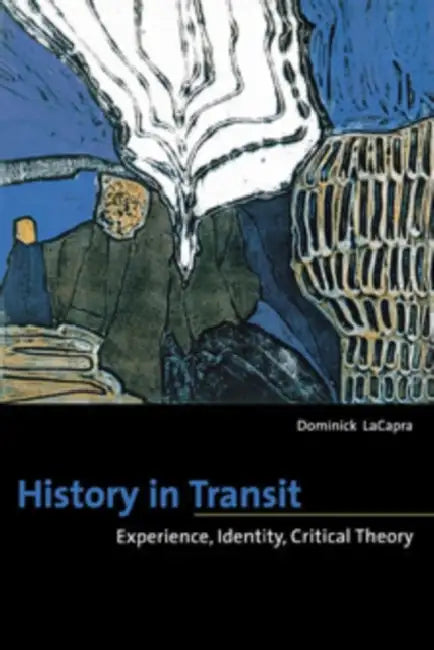 Buy History in Transit (English, Dominick LaCapra) — BookShops.in