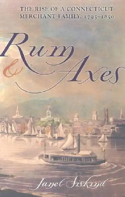 Buy Rum and Axes (English, Janet Siskind) — BookShops.in
