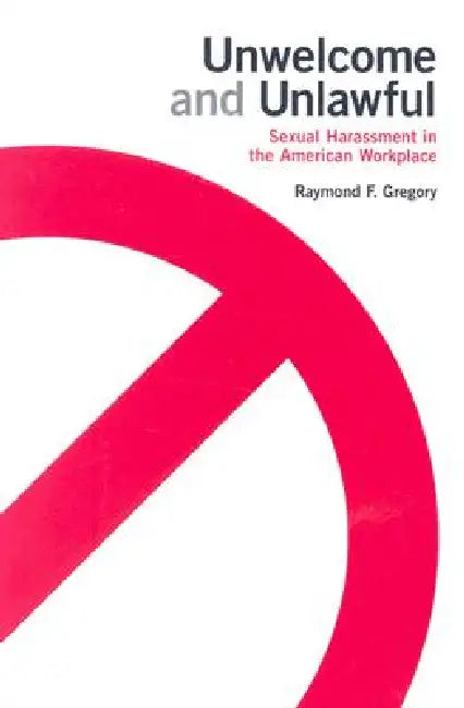 Buy Unwelcome and Unlawful (English, Raymond F. Gregory) — BookShops.in