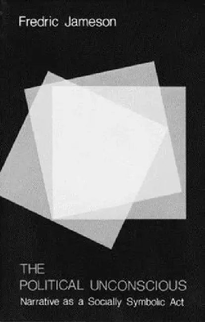 Buy The Political Unconscious (English, Fredric Jameson) — BookShops.in