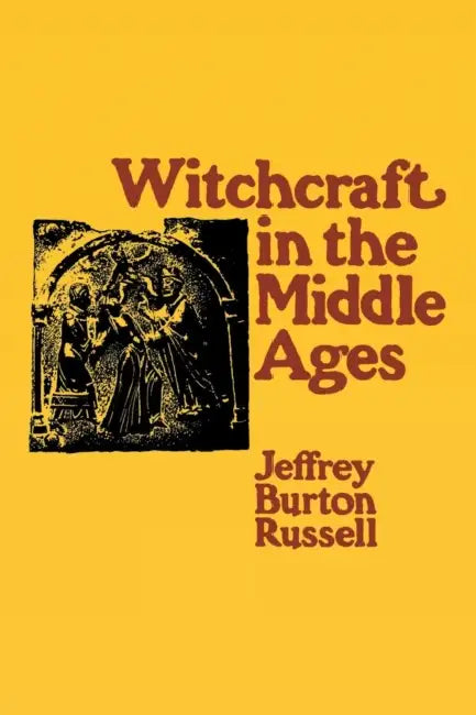 Buy Witchcraft in the Middle Ages (English, Jeffrey Burton Russell) — BookShops.in