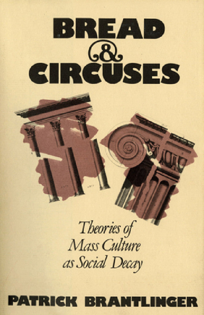 Buy Bread and Circuses (English, Patrick Brantlinger) — BookShops.in