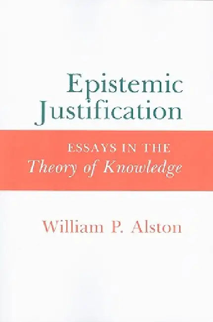 Buy Epistemic Justification (English, William P. Alston) — BookShops.in