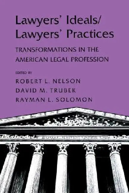 Buy Lawyers' Ideals/Lawyers' Practices (English, Robert L. Nelson | David Trubek | Rayman L. Solomon) — BookShops.in