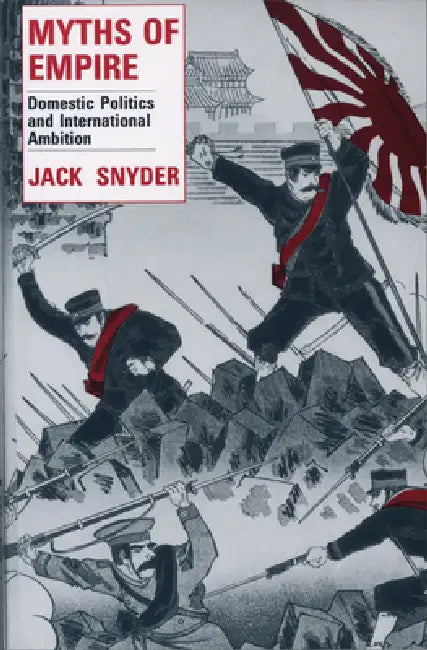Buy Myths of Empire (English, Jack L. Snyder) — BookShops.in