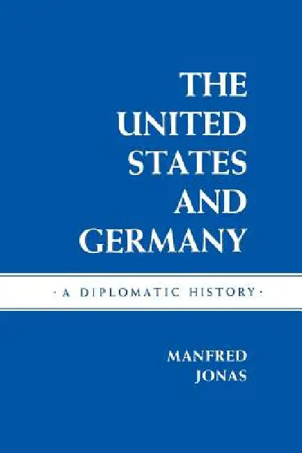 Buy The United States and Germany (English, Manfred Jonas) — BookShops.in